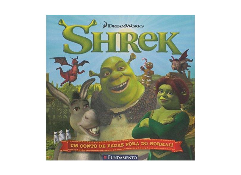 Shrek - Um Conto De Fadas Fora Do Normal! - Annie Auerbach; - 9788539513932