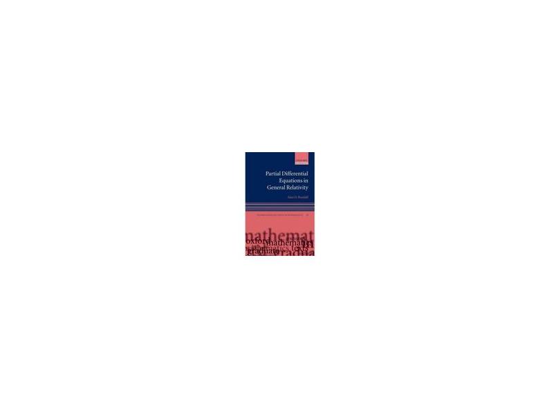 Partial Differential Equations In General Relativi - "rendall, Alan" - 9780199215409