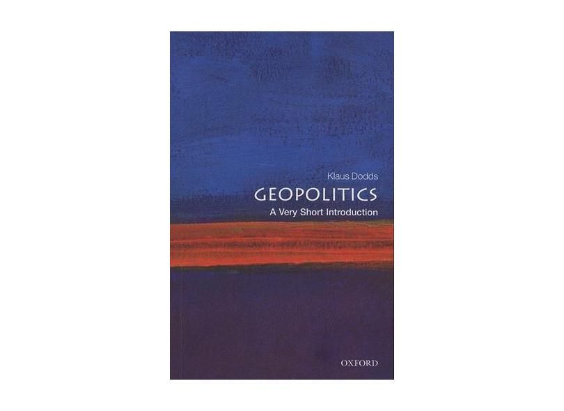 Geopolitics: A Very Short Introduction - Klaus Dodds - 9780199676781 ...