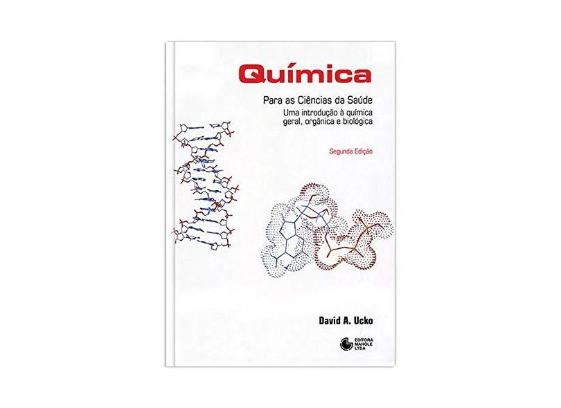 Química - Para as Ciências da Saúde - Ucko, David A. - 9788520400579