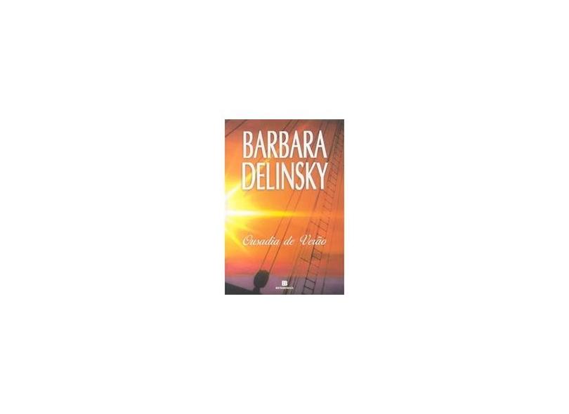 Ousadia de Verão - Delinsky, Barbara - 9788528611908