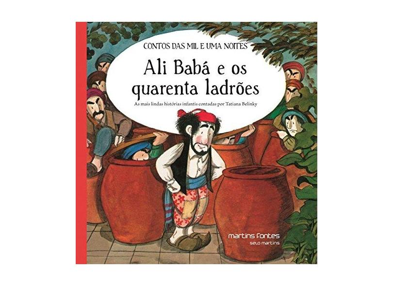 Ali Babá e Os Quarenta Ladrões - Belinky, Tatiana - 9788580631944