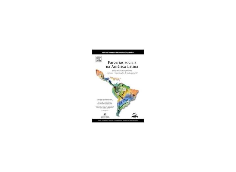 Parcerias Sociais na América Latina - Fischer, Rosa Maria; Gutierrez, Roberto H; Austin, James E. - 9788535215953