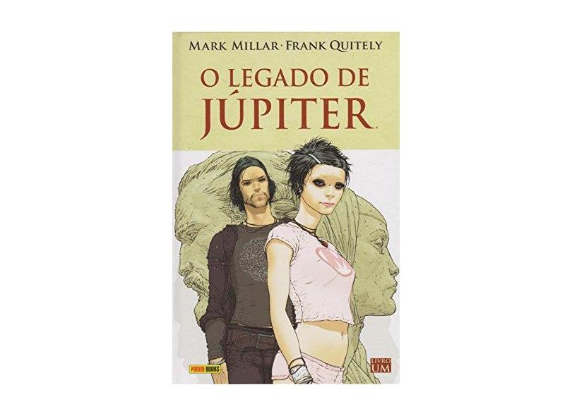 Legado de Júpiter, O - Vol.1 - Mark Millar - 9788583681823