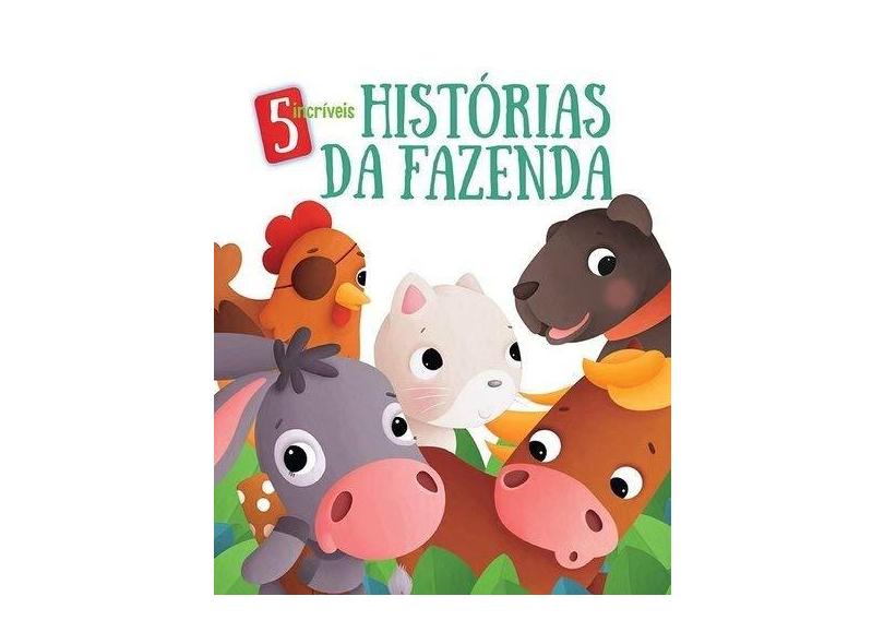 5 Incríveis Histórias da Fazenda - Yoyo Books - 9789463049726