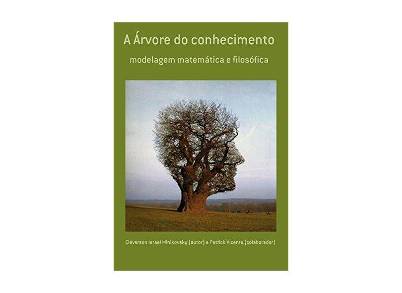 A Árvore do Conhecimento - Cléverson Israel Minikovsky - 9788591457649