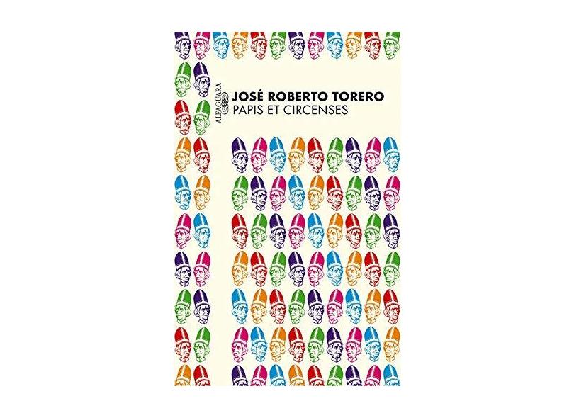 Papis Et Circenses - José Roberto Torero - 9788579622250