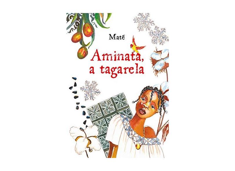 Aminata, A Tagarela - Maté - 9788583820161