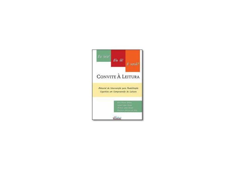 Convite À Leitura: Eu Leio! Ele Lê! e Você? - Eliza Hitomi Sakata - 9788582980231