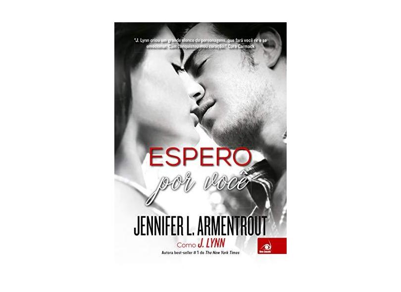 Espero Por Você - Armentrout, Jennifer L. - 9788581638201