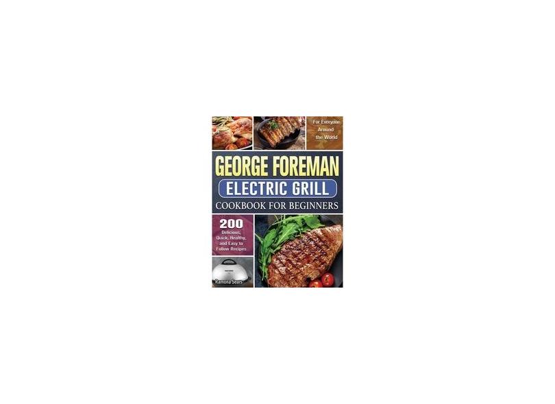 Foreman Electric Grill Cookbook For Beginners com o Melhor Preço