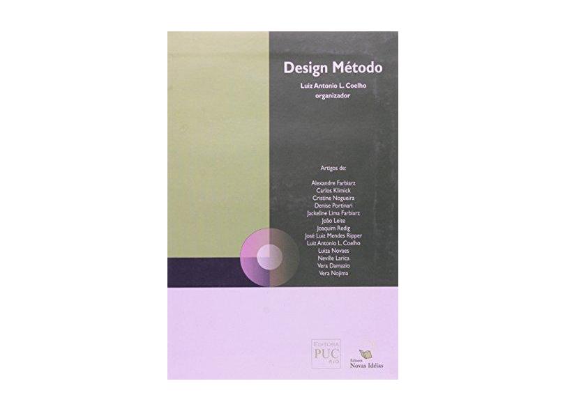 Design Método - Col. Teologia e Ciências Humanas - Coelho, Luiz Antonio L. - 9788560284023