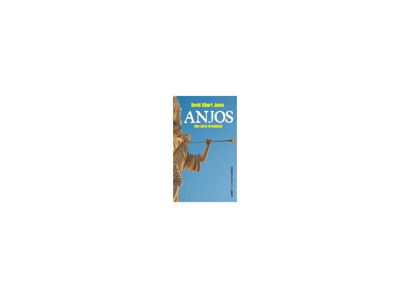 Anjos - Coleção L&PM Pocket Encyclopaedia - David Albert Jones - 9788525431844
