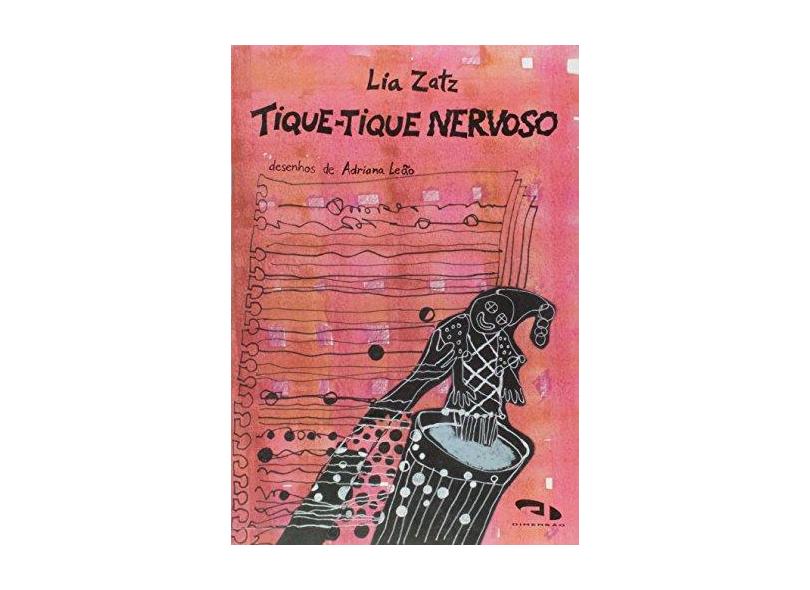 Tique-tique - Nervoso - Zatz,lia - 9788573195842