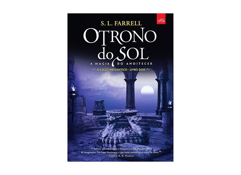 O Trono do Sol - A Magia do Anoitecer - o Ciclo Nessântico - Livro 2 - Farrell, S. L. - 9788580447897