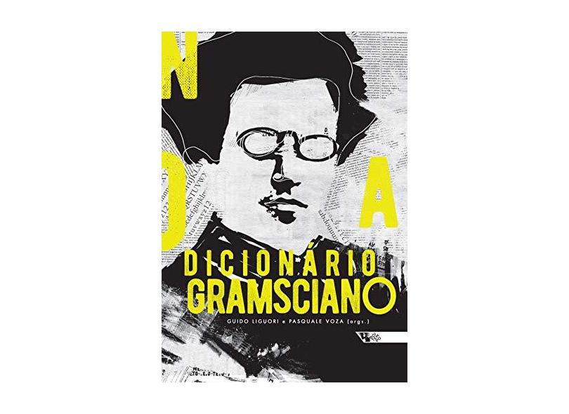 Dicionário Gramsciano (1926-1937) - Capa Dura - Liguori, Guido;voza, Pasquale; - 9788575595374