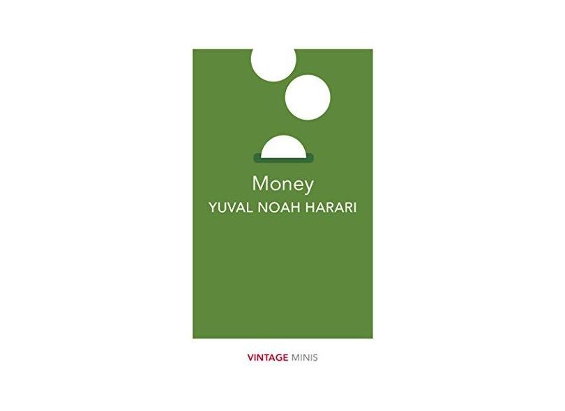 Money: Vintage Minis - Yuval Noah Harari - 9781784874025