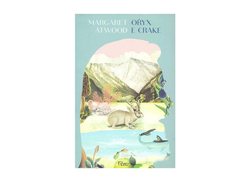 Oryx e Crake - Margaret Atwood - 9788532531131