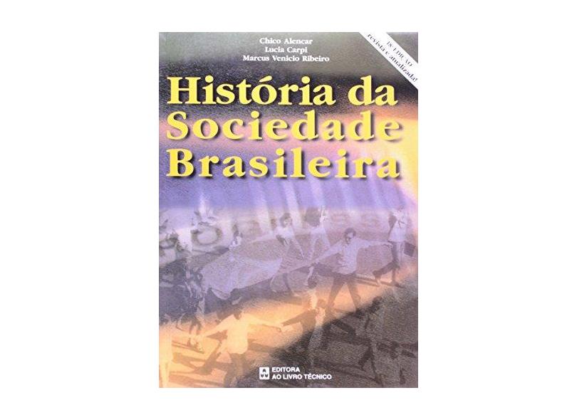 História da Sociedade Brasileira - Capa Comum - 9788521507383