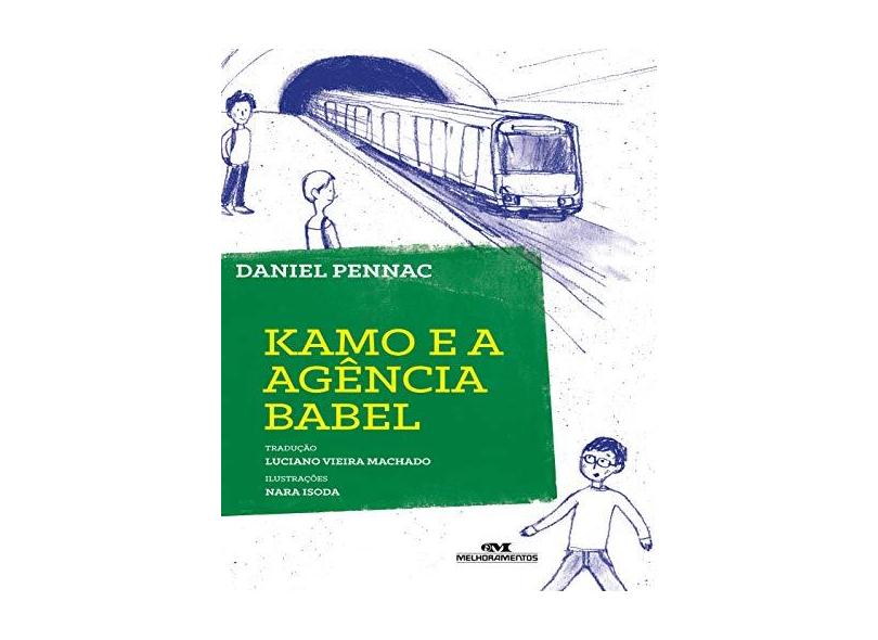 Kamo e a Agência Babel - Daniel Pennac - 9788506070260