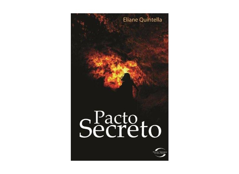 Pacto Secreto - Eliane Quintella - 9788576794240
