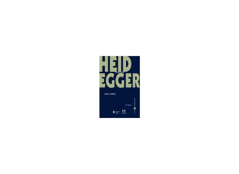 Ser e Tempo - Col. Pensamento Humano - Heidegger, Martin - 9788532632845
