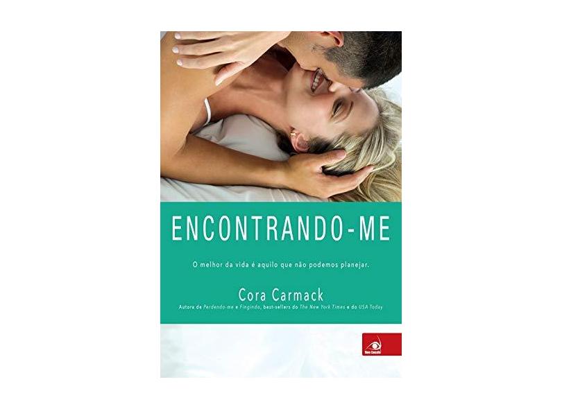 Encontrando-me - Cora Carmack - 9788581637129
