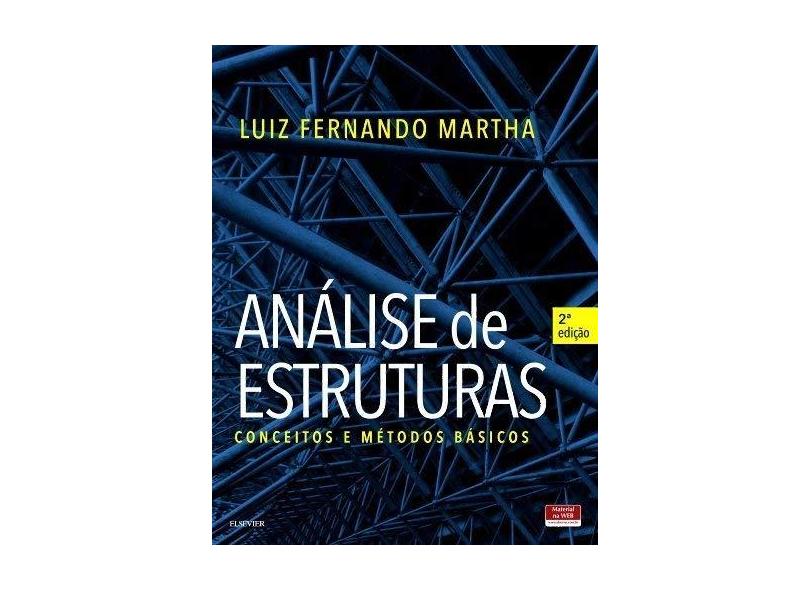 Análise de Estruturas - Luiz Martha - 9788535286250