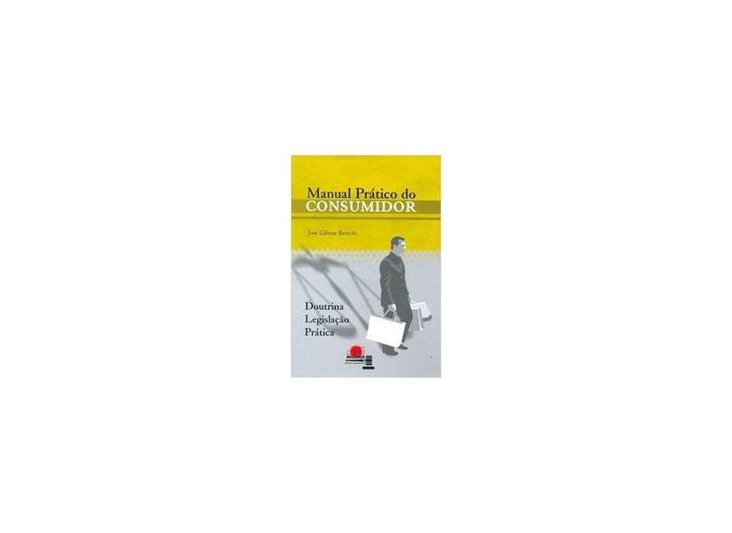 Manual Prático do Consumidor - Bertolo, José Gilmar - 9788589857925