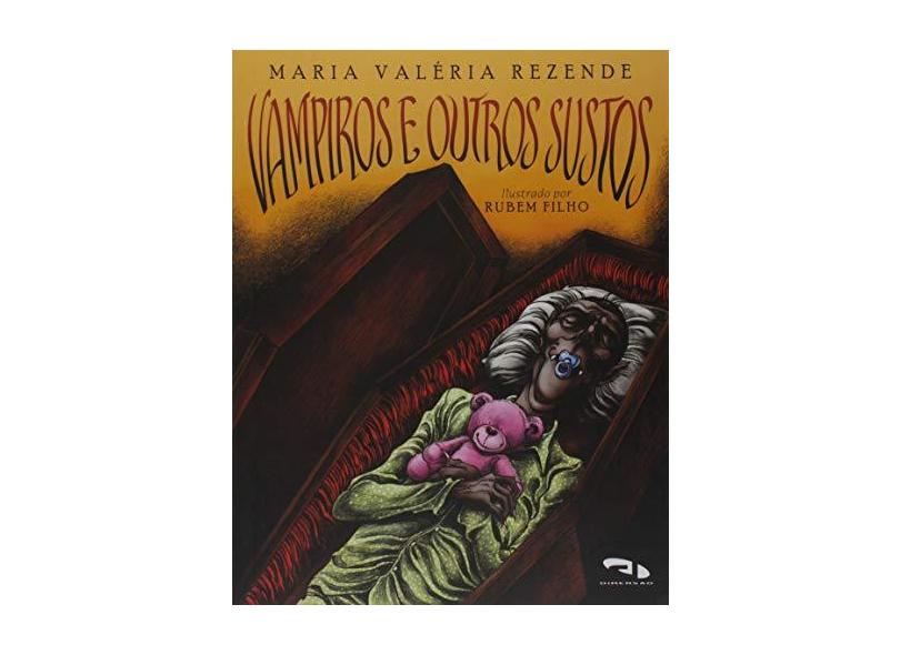 Vampiros e Outros Sustos - Maria Valéria Rezende - 9788573199222
