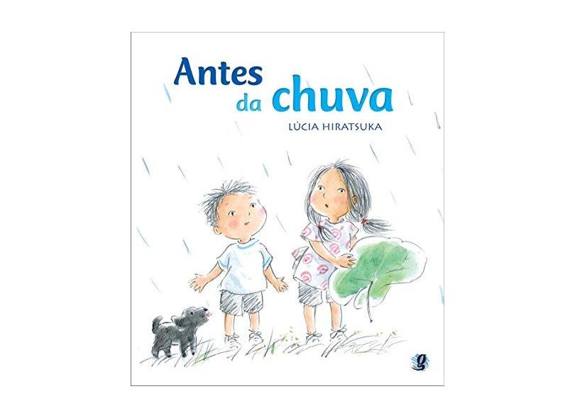 Antes da Chuva - Col. Lia e Nico - Hiratsuka, Lucia - 9788526015357
