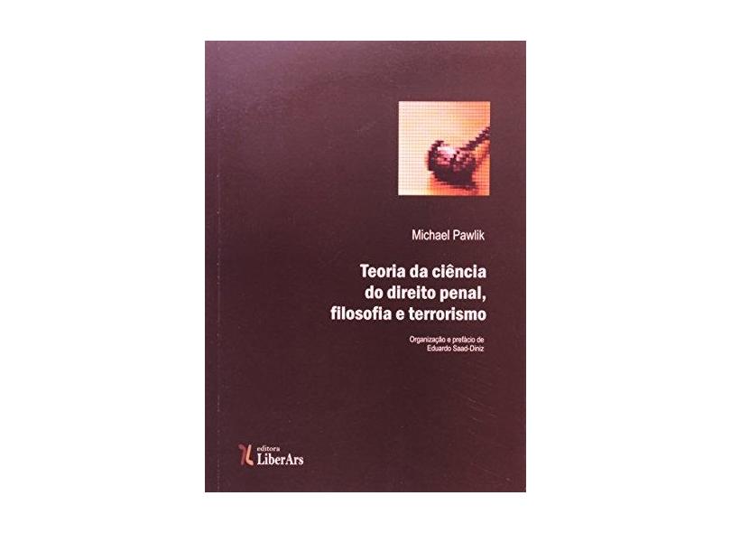 Teoria Da Ciência Do Direito Penal, Filosofia E Terrorismo - Volume 2. Coleção Diké - Capa Comum - 9788564783119