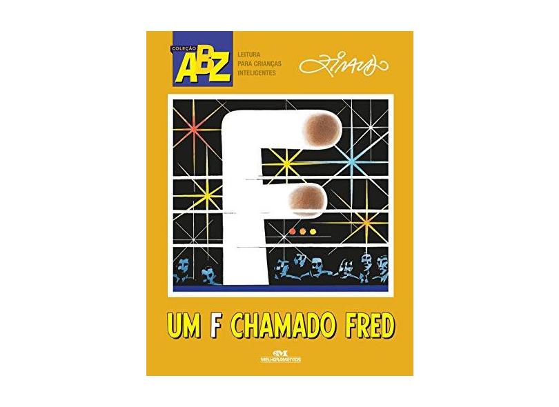 Um F Chamado Fred - Ziraldo Alves Pinto - 9788506079140