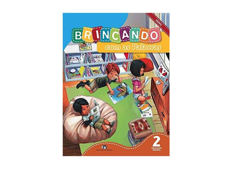 Brincando com as Palavras - Educação Infantil II - Editora Do Brasil - 9788510052771