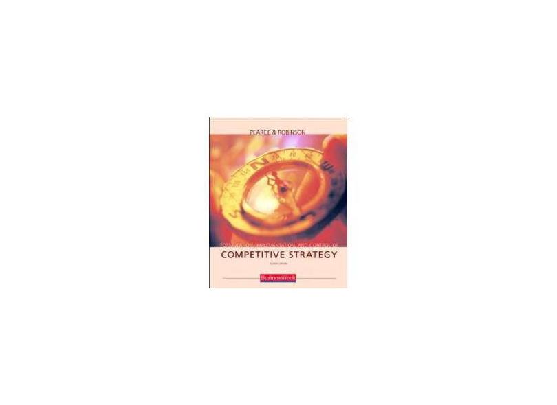 Formulation, Implementation and Control of Competitive Strategy with Business Week 13 week Special Card - John Pearce - 9780077261757