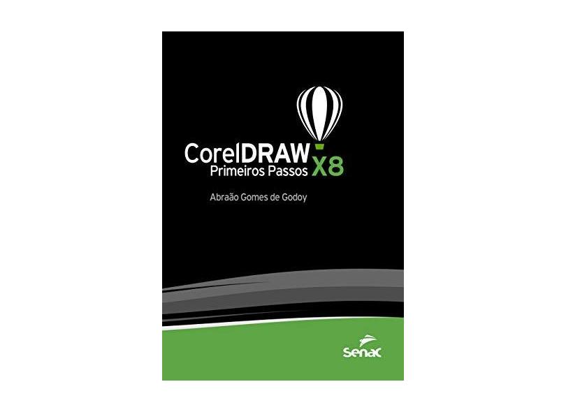 CorelDRAW X8 - Abraao Gomes De Godoy - 9788539612154