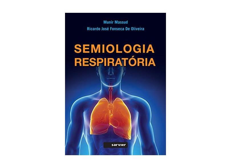 Semiologia Respiratória - Munir Massud - 9788573782592