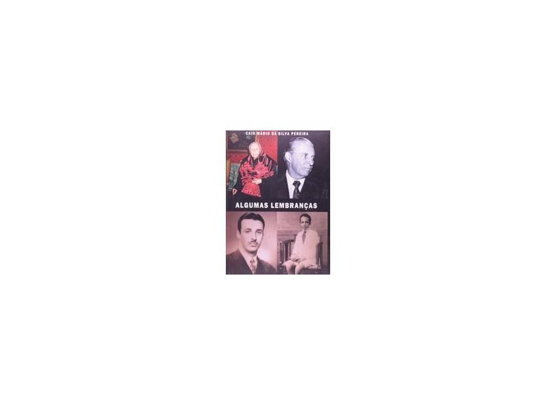 Algumas Lembranças - Pereira, Caio Mario Da Silva - 9788530912642