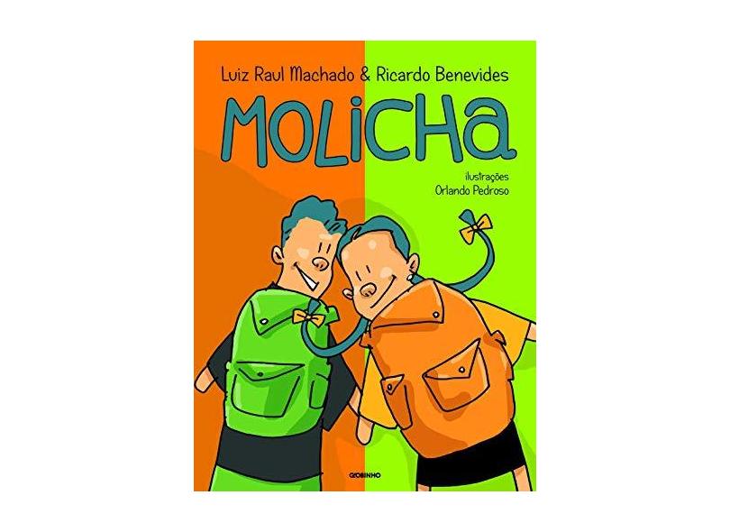 Molicha - Ricardo Benevides, Luiz Raul Machado - 9788525056948