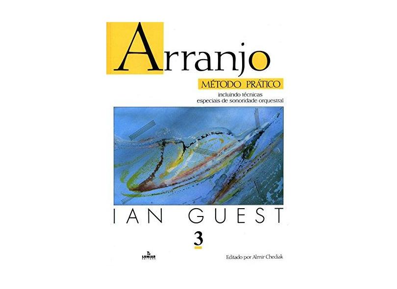 Arranjo Metodo Pratico 3. Incluindo Tec Especiais De Sonoridade Orquestral - Espiral - 9788574073682