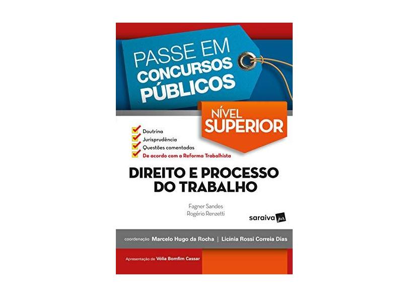 Direito E Processo Do Trabalho - Col. Passe Em Concursos Públicos - Nível Superior - Renzetti, Rogério - 9788553172412