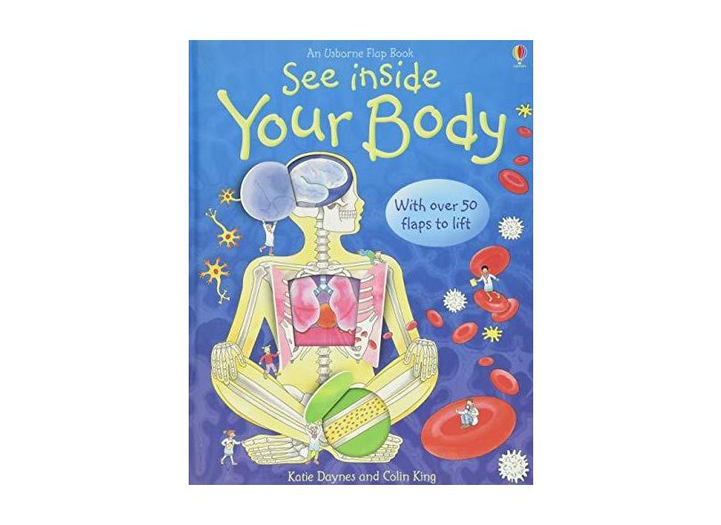 See Inside Your Body - "katie King" - 9780746070055