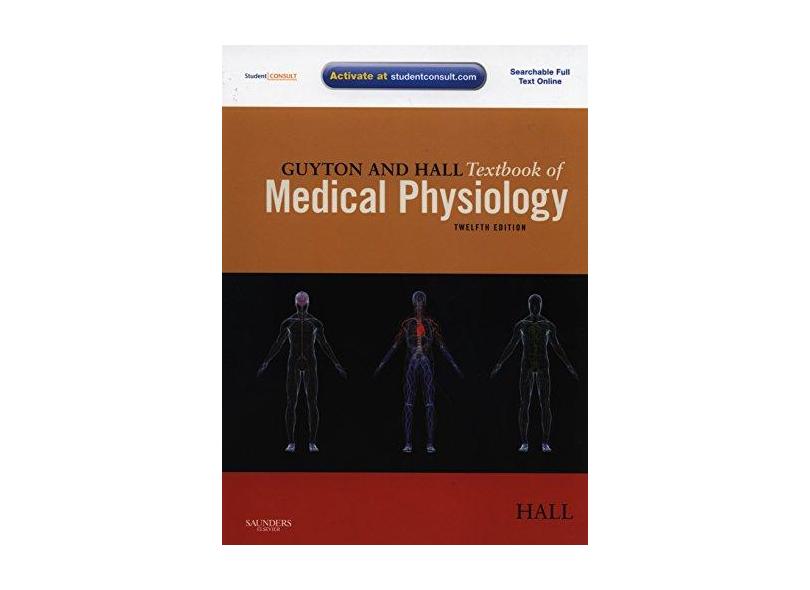 Guyton and Hall Textbook of Medical Physiology [With Access Code] - Capa Dura - 9781416045748
