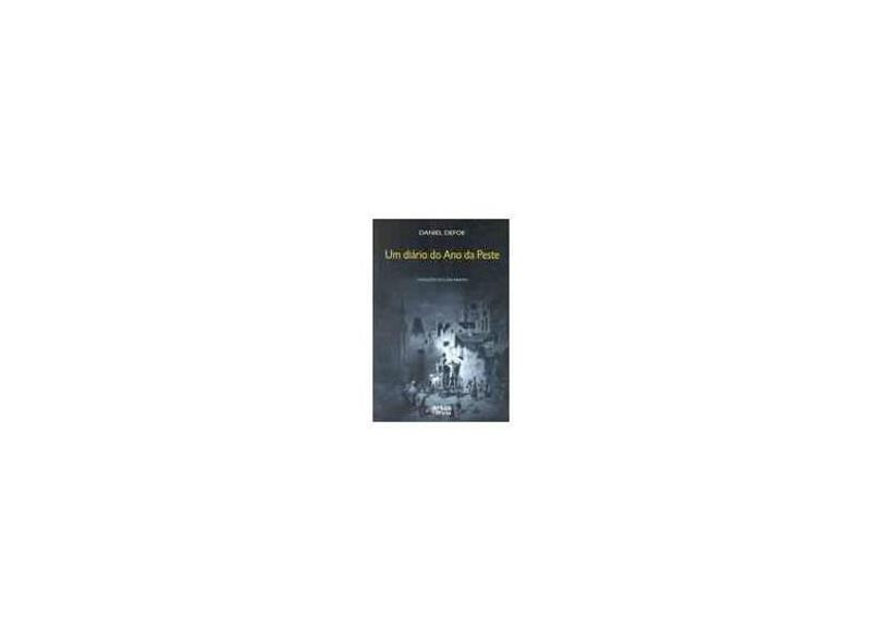 Um Diário do Ano da Peste - Defoe, Daniel - 9788574210780