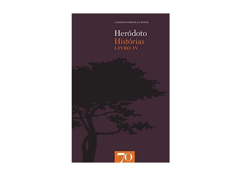 Histórias - Livro IV - Heródoto - 9789724414638