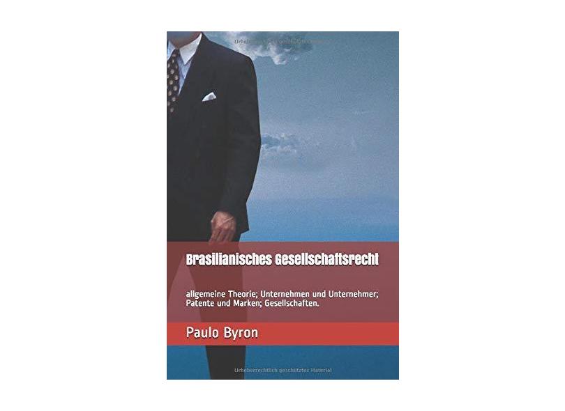 Brasilianisches Gesellschaftsrecht - Paulo Byron Oliveira Soares Neto - 9781973523185