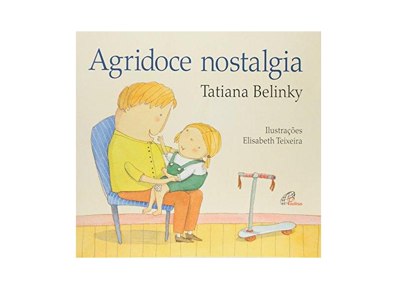 Agridoce Nostalgia - Tatiana Belinky - 9788535629378