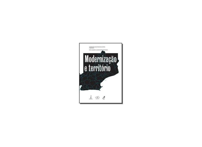 Modernização E Territorio - "silva, Catia Antonia Da" - 9788583160045