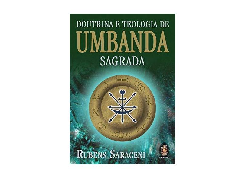 Doutrina e Teologia de Umbanda - Rubens Saraceni