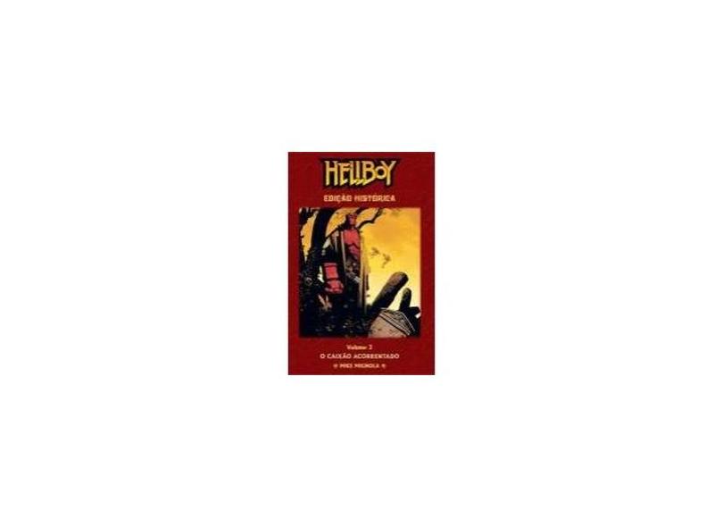 Hellboy Edição Histórica - O Caixão Acorrentado - Vol. 3 - Mignola, Mike - 9788578670139
